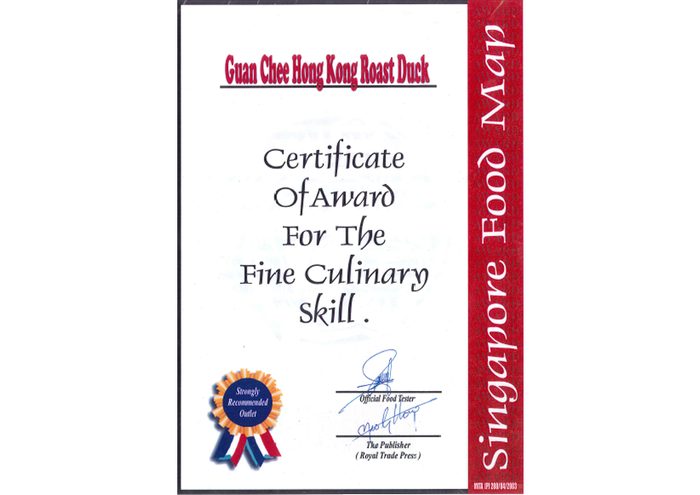 Singapore Food Map Certificate of Award for Fine Culinary Skill, awarded to Guan Chee Hong Kong Roast Duck